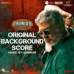 Thunivu (Original Background Score) (2023) (Ghibran)